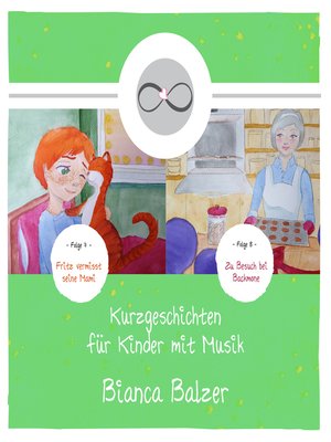 cover image of Kurzgeschichten mit Musik für Kinder (Folge 7 und 8)